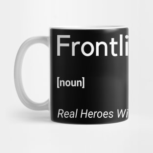 Frontliners Real Heroes Without Capes Doctor Nurse Mug